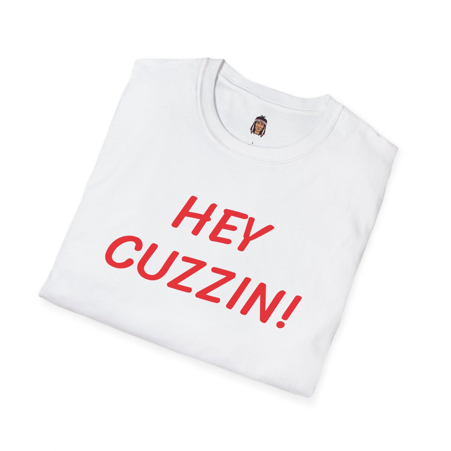 Hey Cuzzin! Text Tee
