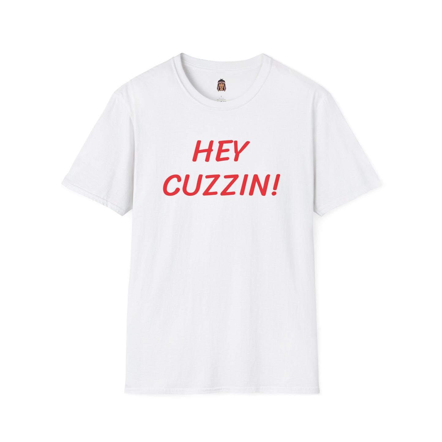 Hey Cuzzin! Text Tee